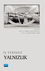 İş Yerinde Yalnızlık