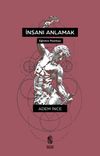 İnsanı Anlamak & Eğitimin Poetikası