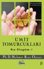 Ümit Tomurcukları / Ben Olsaydım 1