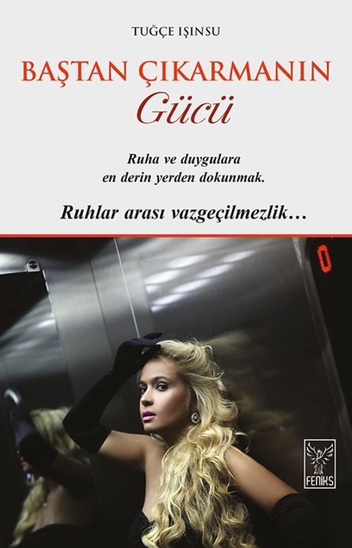 Baştan Çıkarmanın Gücü