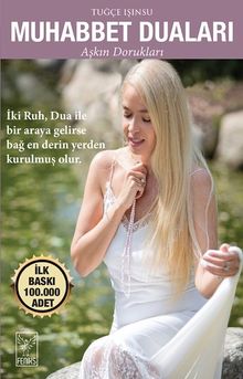 Muhabbet Duaları & Aşkın Dorukları