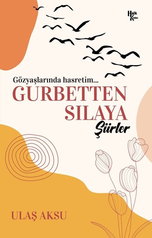 Gurbetten Sılaya Şiirler