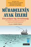 M&uuml;badelenin Ayak İzleri