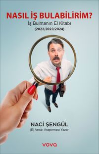 Nasıl İş Bulabilirim ? & İş Bulmanın El Kitabı