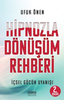 Hipnozla Dönüşüm Rehberi & İçsel Gücün Uyanışı