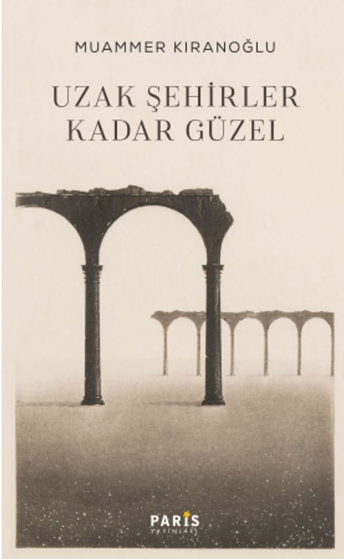 Uzak Şehirler Kadar Güzel