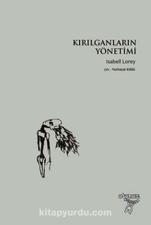 Kırılganların Yönetimi - Isabell Lorey
