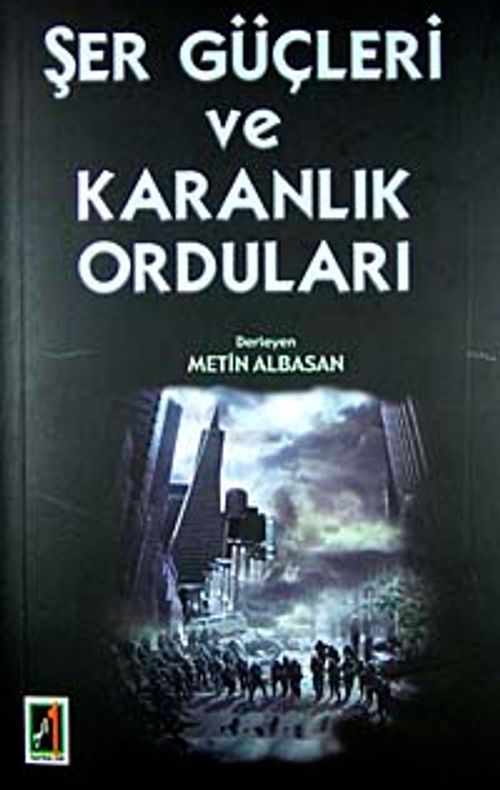 Şer Güçleri ve Karanlık Orduları