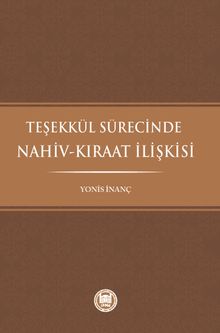 Teşekkül Sürecinde Nahiv-Kıraat İlişkisi