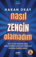 Nasıl Zengin Olamadım & Satış ve Pazarlama Anılarının Hata Kültürü ile Değerlendirilmesi