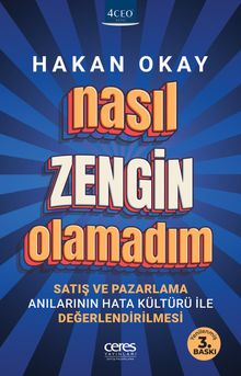 Nasıl Zengin Olamadım & Satış ve Pazarlama Anılarının Hata Kültürü ile Değerlendirilmesi