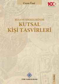 Bizans Sikkelerinde Kutsal Kişi Tasvirleri
