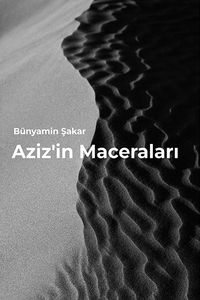 Aziz’in Maceraları