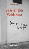 Sessizliğin Politikası (Susmak &Uuml;zerine Bir Kitap)