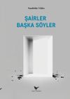 Şairler Başka S&ouml;yler