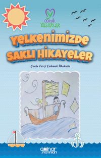 Yelkenimizde Saklı Hikayeler & Çorlu Fevzi Çakmak İlkokulu 