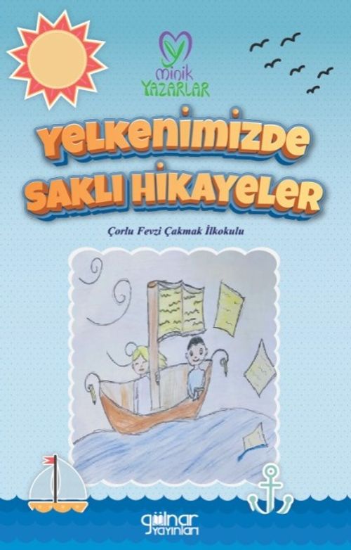 Yelkenimizde Saklı Hikayeler & Çorlu Fevzi Çakmak İlkokulu 