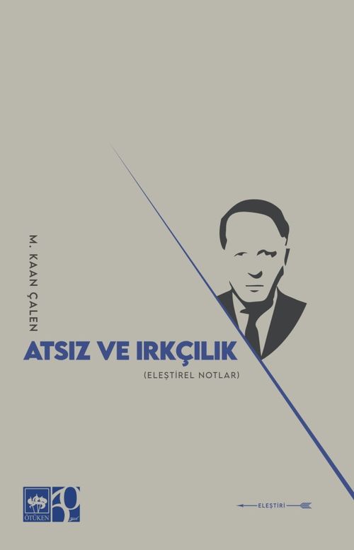 Atsız ve Irkçılık & Eleştirel Notları