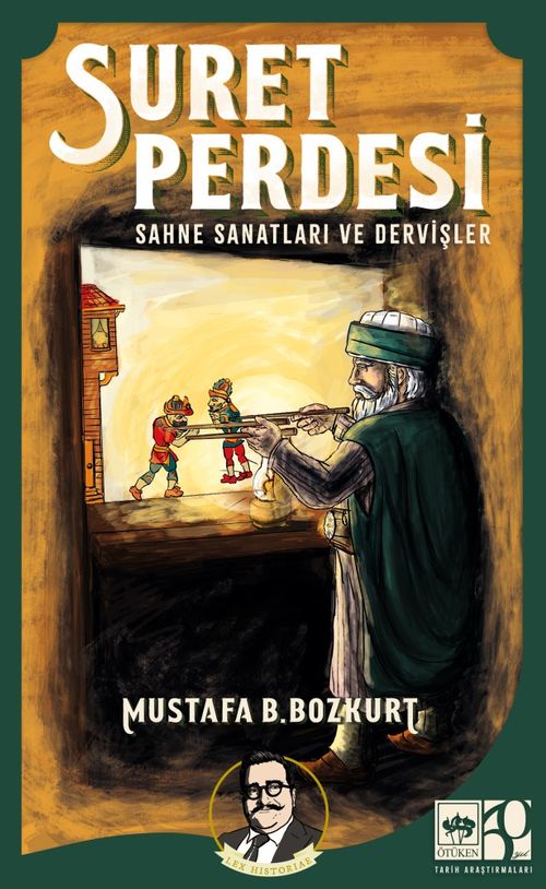 Suret Perdesi & Sahne Sanatları ve Dervişler