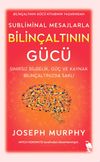 Subliminal Mesajlarla Bilin&ccedil;altının G&uuml;c&uuml;