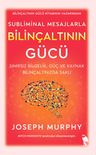 Subliminal Mesajlarla Bilinçaltının Gücü