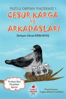 Cesur Karga ve Arkadaşları / Mutlu Orman Macerası 1