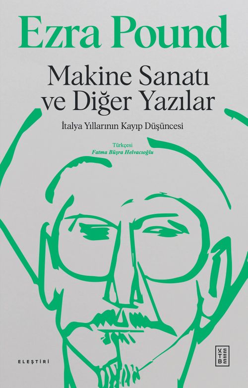 Makine Sanatı ve Diğer Yazılar & İtalya Yıllarının Kayıp Yılları