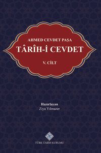 Ahmed Cevdet Paşa Tarîh-i Cevdet V.Cilt
