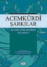 Acemkurdi Şarkılar