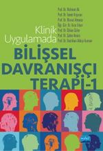 Klinik Uygulamada Bilişsel Davranışçı Terapi