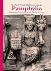 Pamphylia: Bereketli Ovada Halkların Ahengi Harmony Of The Peoples On The Fertile Plain (T&uuml;rk&ccedil;e &ndash; İngilizce) (Sert Kapak)