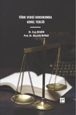 Türk Vergi Hukukunda Genel Tebliğ