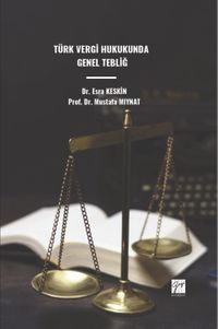 Türk Vergi Hukukunda Genel Tebliğ