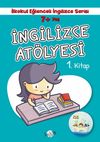 7+ Yaş İlkokul Eğlenceli İngilizce - İngilizce At&ouml;lyesi 1. Kitap