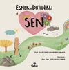 Esnek ve Dayanıklı Sen