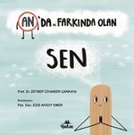 An'da ve  Farkında Olan Sen