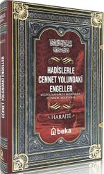 Hadislerle Cennet Yolundaki Engeller – Mesaviul Ahlak ve Mezmumuha ve Taraiku Mekruhiha
