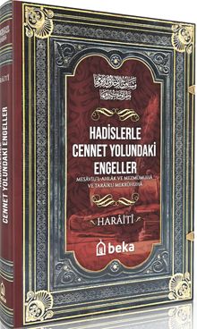 Hadislerle Cennet Yolundaki Engeller – Mesaviul Ahlak ve Mezmumuha ve Taraiku Mekruhiha