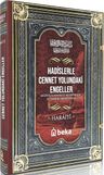 Hadislerle Cennet Yolundaki Engeller – Mesaviul Ahlak ve Mezmumuha ve Taraiku Mekruhiha