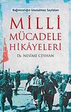 Milli M&uuml;cadele Hikayeleri