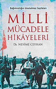 Milli Mücadele Hikayeleri