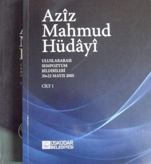 Aziz Mahmud Hüdayi Uluslararası Sempozyum Bildirileri / 2 Cilt / 41-A-1