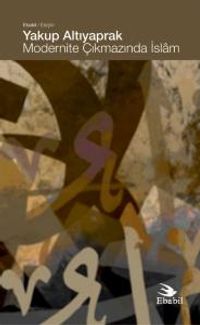 Modernite Çıkmazında İslam