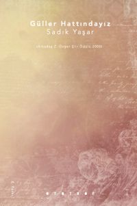 Güller Hattındayız