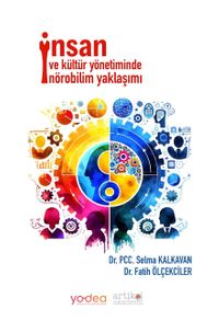 İnsan ve Kültür Yönetiminde Nörobilim Yaklaşımı