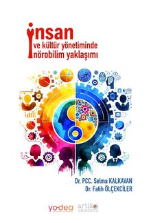 İnsan ve Kültür Yönetiminde Nörobilim Yaklaşımı