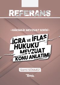 Referans İcra ve İflas Hukuku  Mevzuat Konu Anlatımı