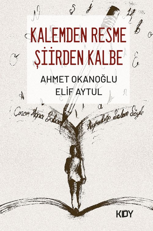 Kalemden Resme Şiirden Kalbe
