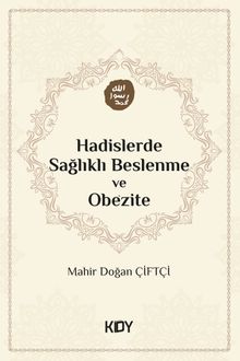 Hadislerde Sağlıklı Beslenme ve Obezite
