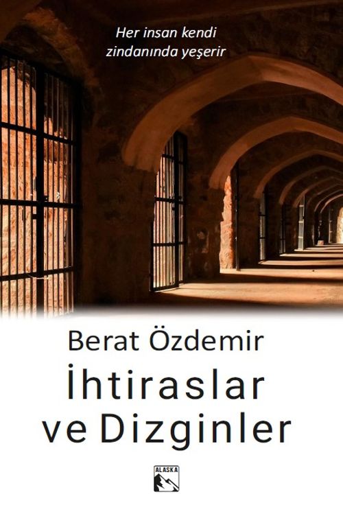 İhtiraslar ve Dizginler